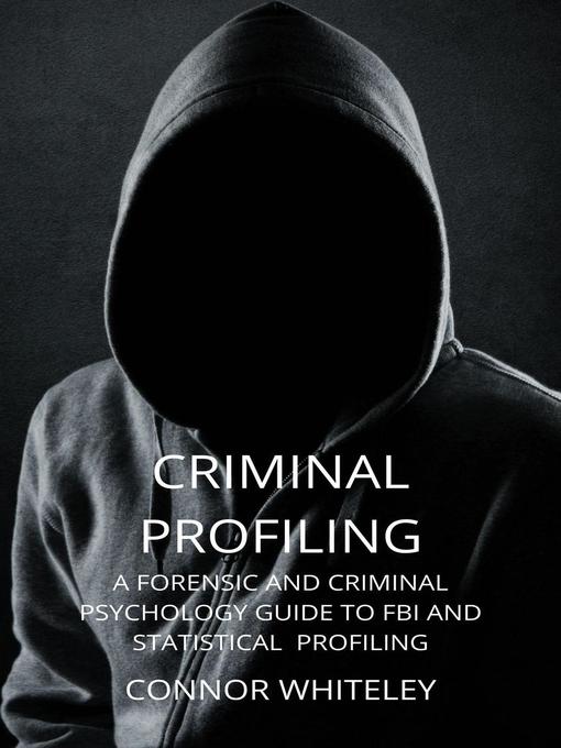 Title details for Criminal Profiling by Connor Whiteley - Available